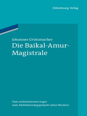 cover image of Die Baikal-Amur-Magistrale